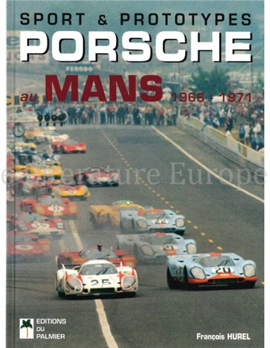 SPORT & PROTOTYPES, PORSCHE AU MANS 1966-1971