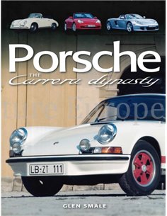 PORSCHE, THE CARRERA DYNASTY