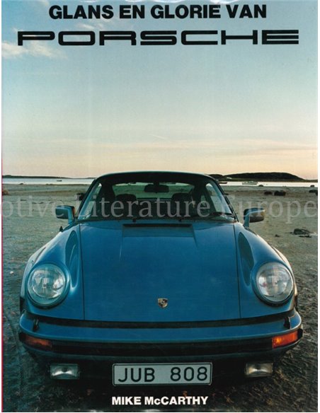 GLANS EN GLORIE VAN PORSCHE