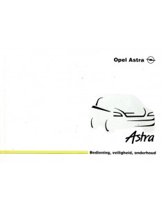 1999 OPEL ASTRA INSTRUCTIEBOEKJE NEDERLANDS