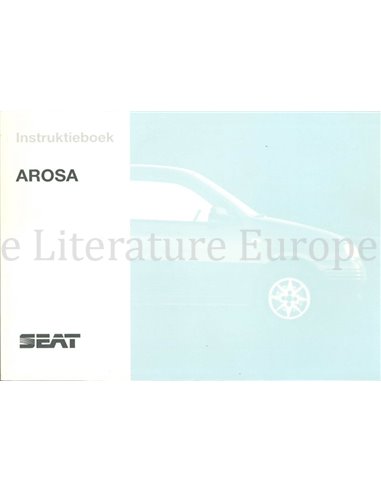 1997 SEAT AROSA BETRIEBSANLEITUNG NIEDERLÄNDISCH 