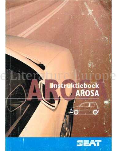 1998 SEAT AROSA BETRIEBSANLEITUNG NIEDERLÄNDISCH 