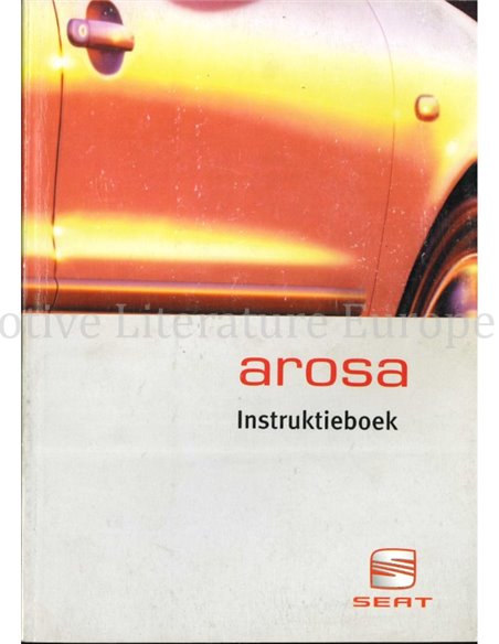 1998 SEAT AROSA BETRIEBSANLEITUNG NIEDERLÄNDISCH 