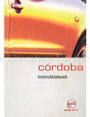 1999 SEAT CÓRDOBA INSTRUCTIEBOEKJE NEDERLANDS