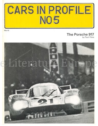 tHE PORSCHE 917, CARS IN PROFILE No.5