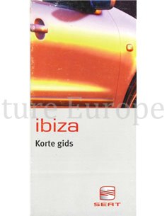 2000 SEAT IBIZA QUICK OWNERS MANUAL DUTCH