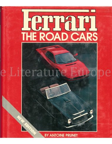 FERRARI, THE ROAD CARS 