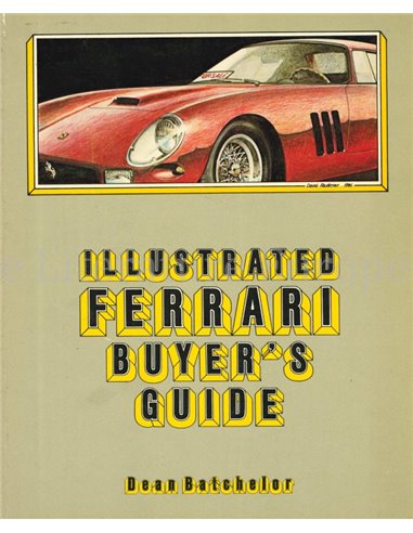 ILLUSTRATED FERRARI BUYERS GUIDE