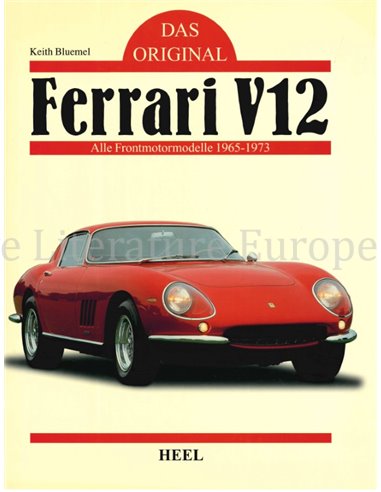 DAS ORIGINAL, FERRARI V12, ALLE FRONTMOTORMODELLE 1965-1973