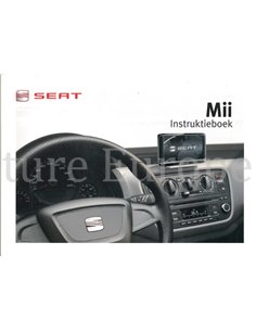 2012 SEAT MII BETRIEBSANLEITUNG NIEDERLÄNDISCH 