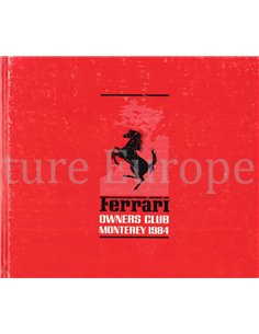 FERRARI OWNERS CLUB MONTERY 1984