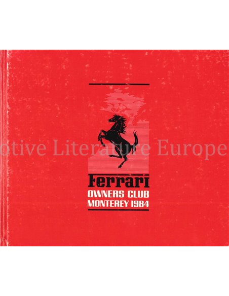 FERRARI OWNERS CLUB MONTERY 1984