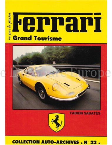 FERRARI GRAND TOURISME, VU PAR LA PRESSE