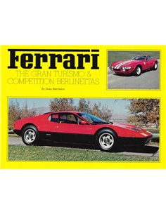 FERRARI, THE GRAN TURISMO & COMPETITION BERLINETTAS