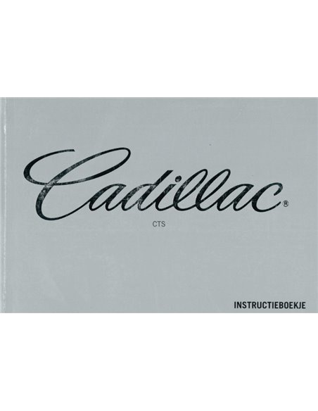2003 CADILLAC CTS INSTRUCTIEBOEKJE NEDERLANDS