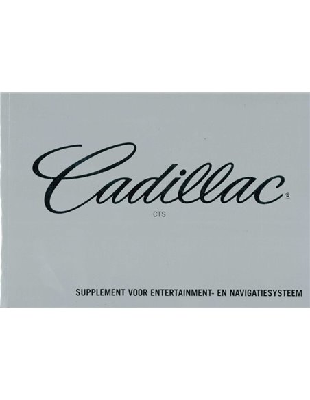 2003 CADILLAC CTS, SUPPLEMENT VOOR ENTERTAINMENT- EN NAVIGATIESYSTEEM, NEDERLANDS
