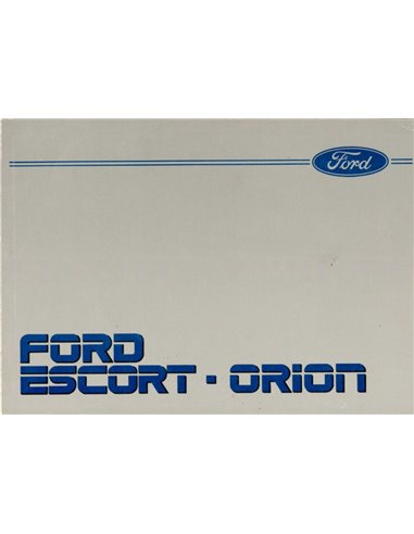 1985 FORD ESCORT - ORION OWNERS MANUAL HANDBOOK DUTCH