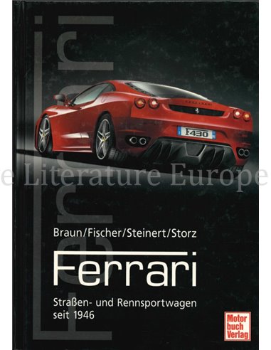FERRARI, STRASSEN- UND RENNSPORTWAGEN SEIT 1946