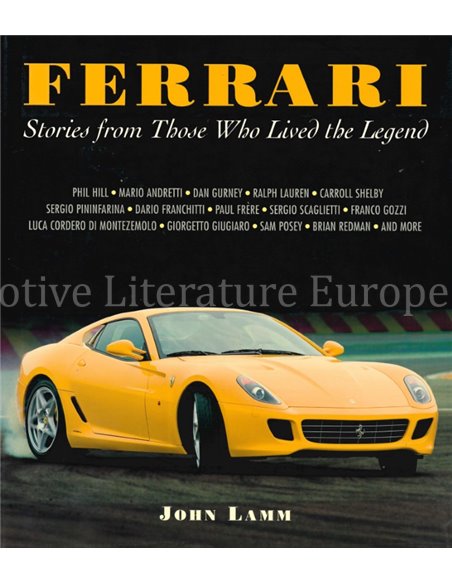 FERRARI, STORIES FROM THOSE WHO LIVED THE LEGEND