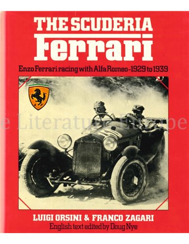 THE SCUDERIA FERRARI, ENZO FERRARI RACING WITH ALFA ROMEO 1929 TO 1939