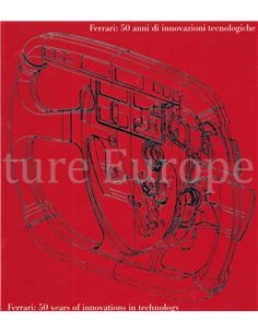 FERRARI: 50 YEARS OF INNOVATIONS IN TECHNOLOGY