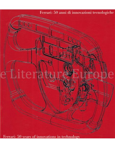 FERRARI: 50 YEARS OF INNOVATIONS IN TECHNOLOGY