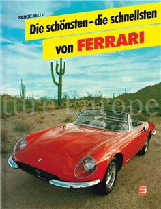 DIE SCHÖNSTEN - DIE SCHNELLSTEN VON FERRARI
