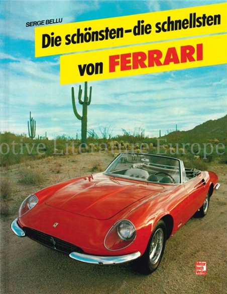 DIE SCHÖNSTEN - DIE SCHNELLSTEN VON FERRARI