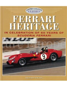 FERRARI HERITAGE, IN CELEBRATION OF 60 YEARS OF SCUDERIA FERRARI