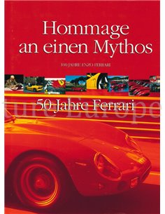 HOMMAGE AN EINEN MYTHOS, 100 JAHRE ENZO FERRARI, 50 JAHRE FERRARI