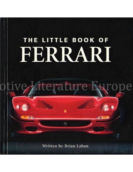THE LITTLE BOOK OF FERRARI