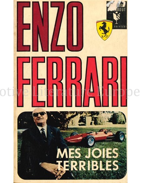 ENZO FERRARI, MES JOIES TERRIBLES