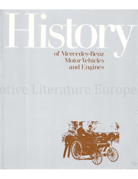 HISTORY OF MERCEDES-BENZ MOTOR VEHICLES AND ENGINES
