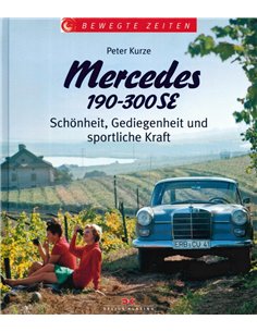 BEWEGTE ZEITEN: MERCEDES 190-300 SE, SCHÖNHEIT, GEDIEGENHEIT UND KRAFT