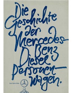 DIE GESCHICHTE DER MERCEDES-BENZ DIESEL PERSONENWAGEN