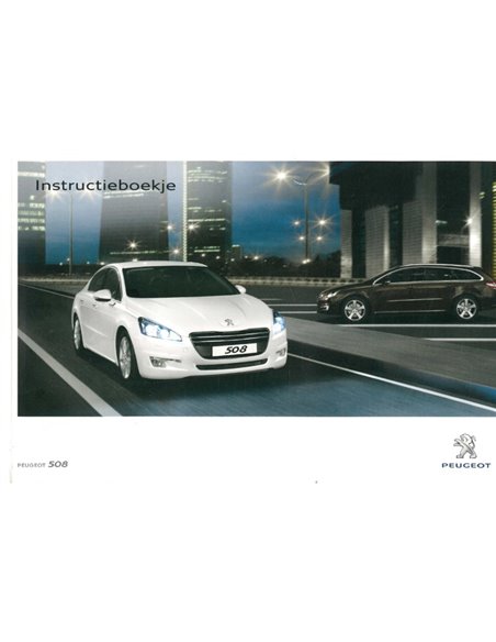 2011 PEUGEOT 508 OWNERS MANUAL DUTCH