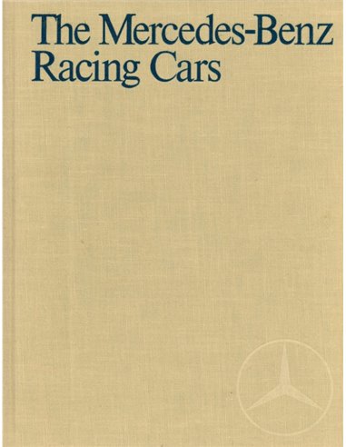 THE MERCEDES-BENZ RACING CARS