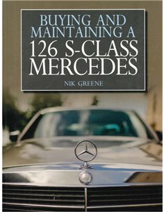 BUYING AND MAINTAINING A 126 S-CLASS MERCEDES