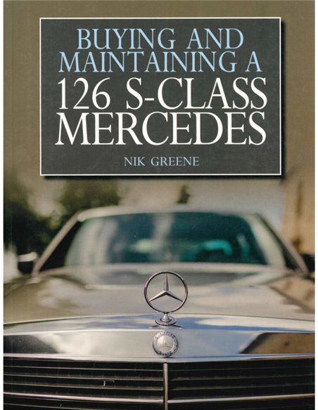 BUYING AND MAINTAINING A 126 S-CLASS MERCEDES