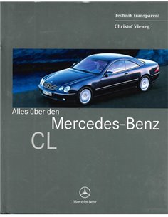 ALLES ÜBER DEN MERCEDES-BENZ CL (TECHNIK TRANSPARANT)