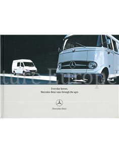 EVERYDAY HEROES, MERCEDES-BENZ VANS THROUGH THE YEARS