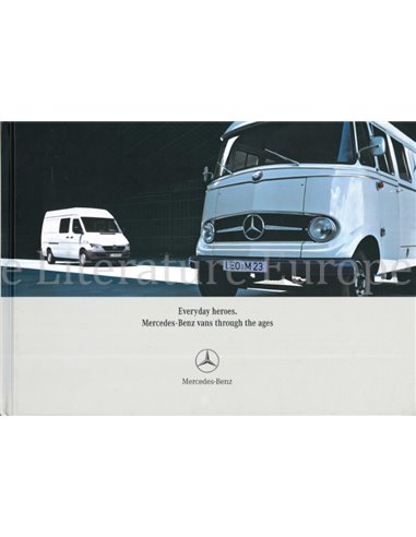 EVERYDAY HEROES, MERCEDES-BENZ VANS THROUGH THE YEARS