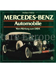 MERCEDES-BENZ AUTOMOBILE, VOM NÜRBURG ZUM 540 K (SCHRADER No.2)