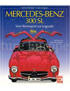 MERCEDES-BENZ 300 SL, VON RENNSPORT ZUR LEGENDE (MOTOR KLASSIK EDITION)