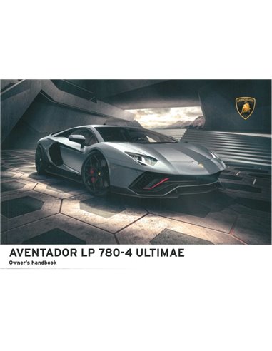 2021 LAMBORGHINI AVENTADOR LP 780-4 ULTIMAE INSTRUCTIEBOEKJE ENGELS