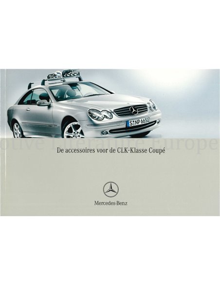 2002 MERCEDES BENZ CLK COUPÉ ACCESSOIRES BROCHURE NEDERLANDS