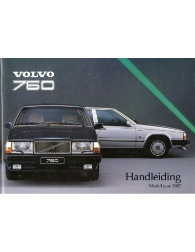 1987 VOLVO 760 INSTRUCTIEBOEKJE NEDERLANDS