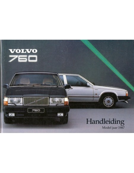 1987 VOLVO 760 INSTRUCTIEBOEKJE NEDERLANDS