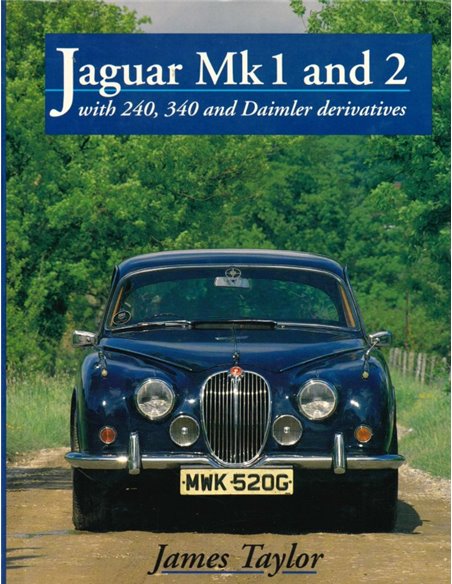 JAGUAR MK I AND 2 WITH 240, 340 AND DAIMLER DERIVATES