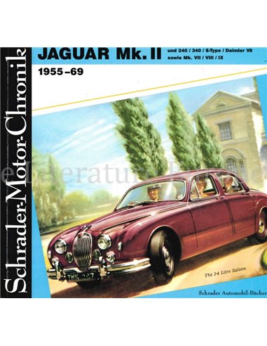 JAGUAR MK II 1955-1969, SCHRADER MOTOR CHRONIK